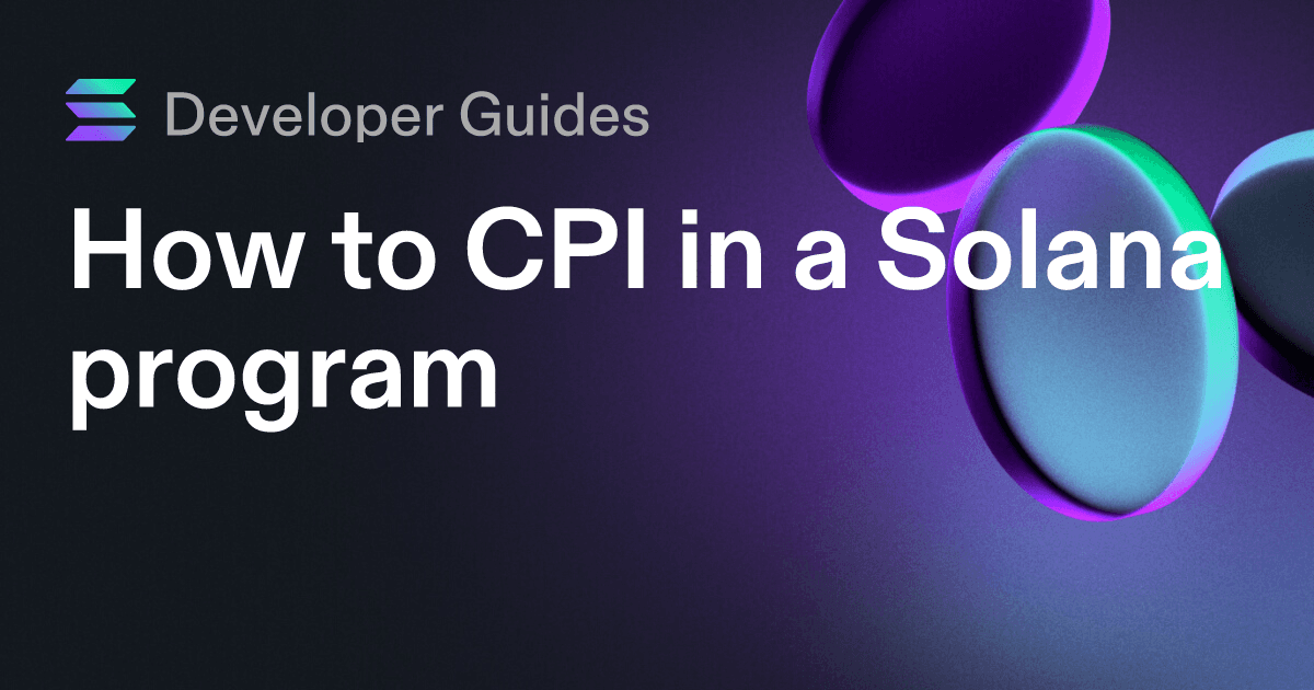 How to CPI in a Solana program